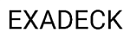 EXADECK